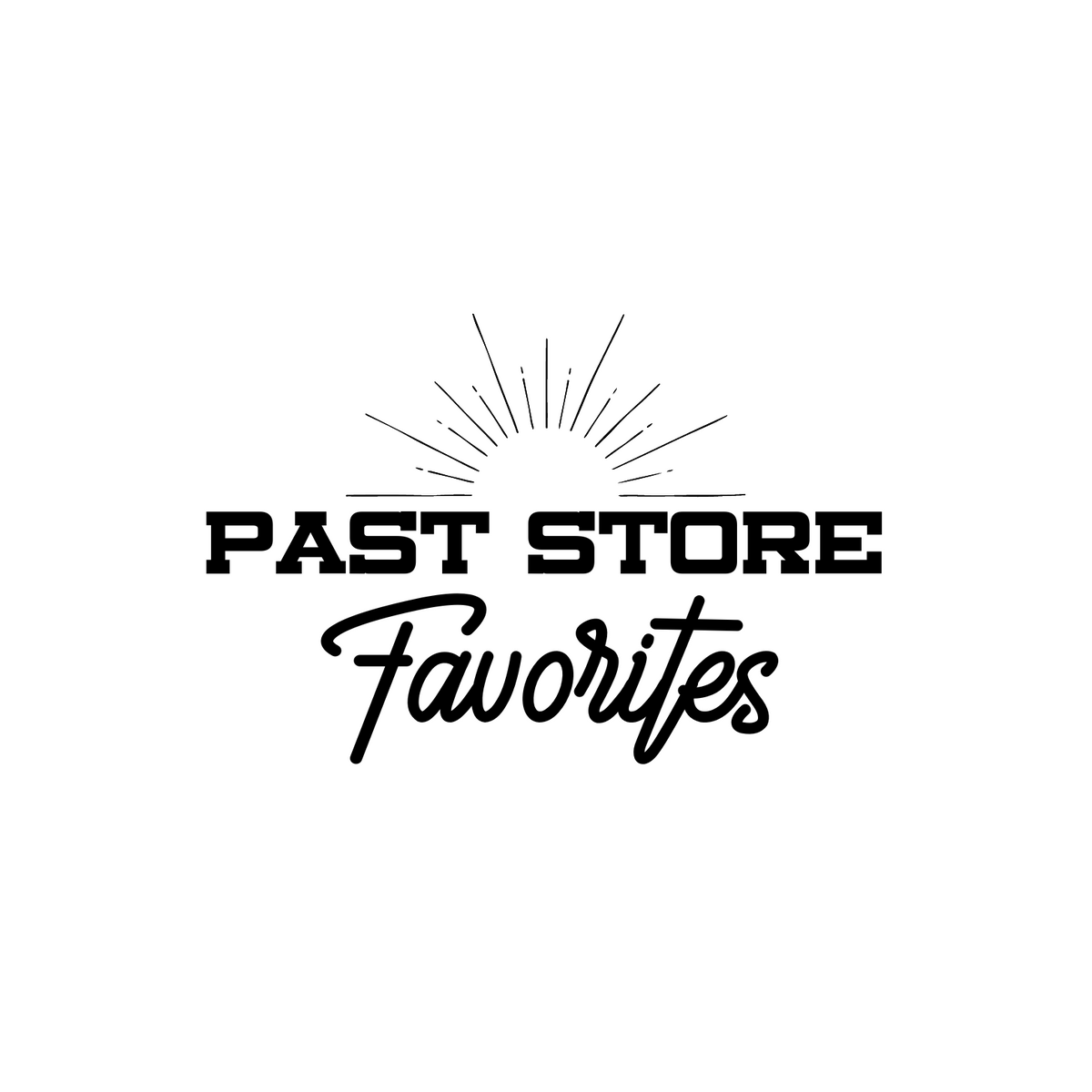 Past Store Favorites